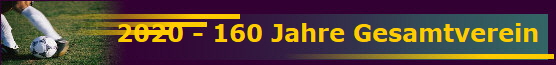 2020 - 160 Jahre Gesamtverein