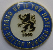 Pin Stand up if you hate Bayern Mnchen rund